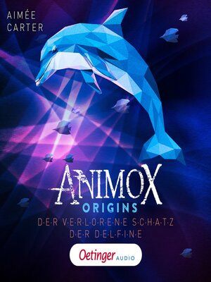 cover image of Animox Origins 1. Der verlorene Schatz der Delfine